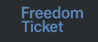 freedom ticket
