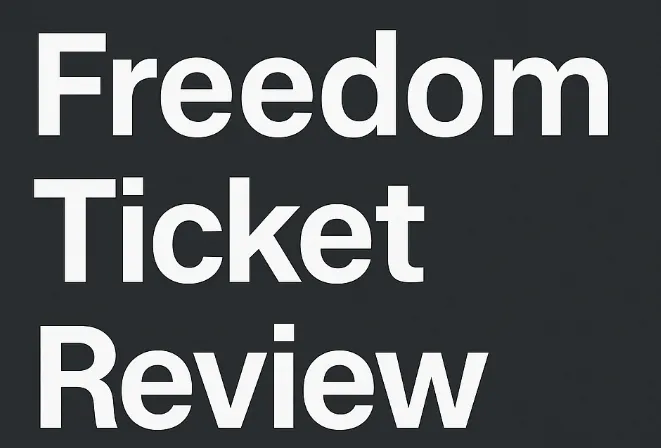 freedom ticket review
