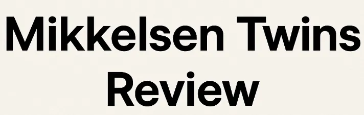 Mikkelsen Twins review