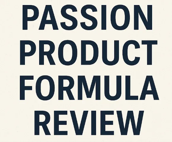 Passion Product Formula review