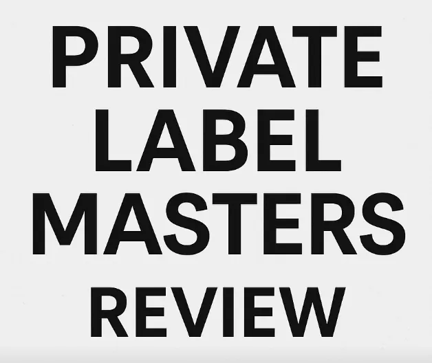 Private Label Masters review