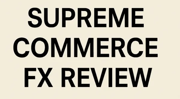 Supreme Commerce FX review