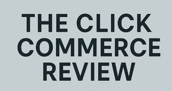 The Click Commerce review