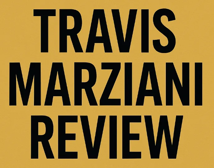 travis marziani review