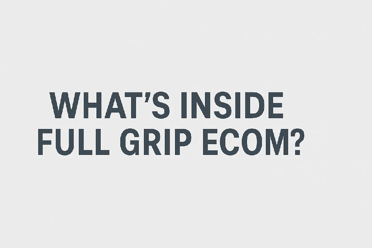 What's Inside Full Grip Ecom