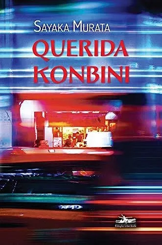 Capa do livro Querida Konbini, de Sayaka Murata.