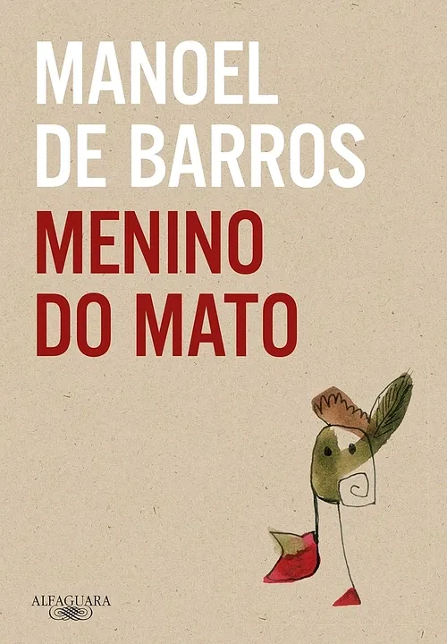 Capa do livro Menino do mato, de Manoel de Barros.