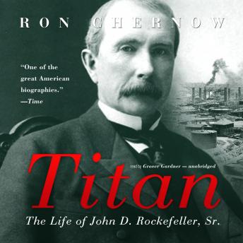 Titan: The Life of John D. Rockefeller, Sr cover photo