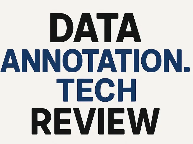Data Annotation Tech review