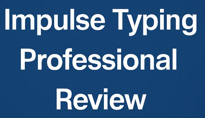 impulse typing professional review