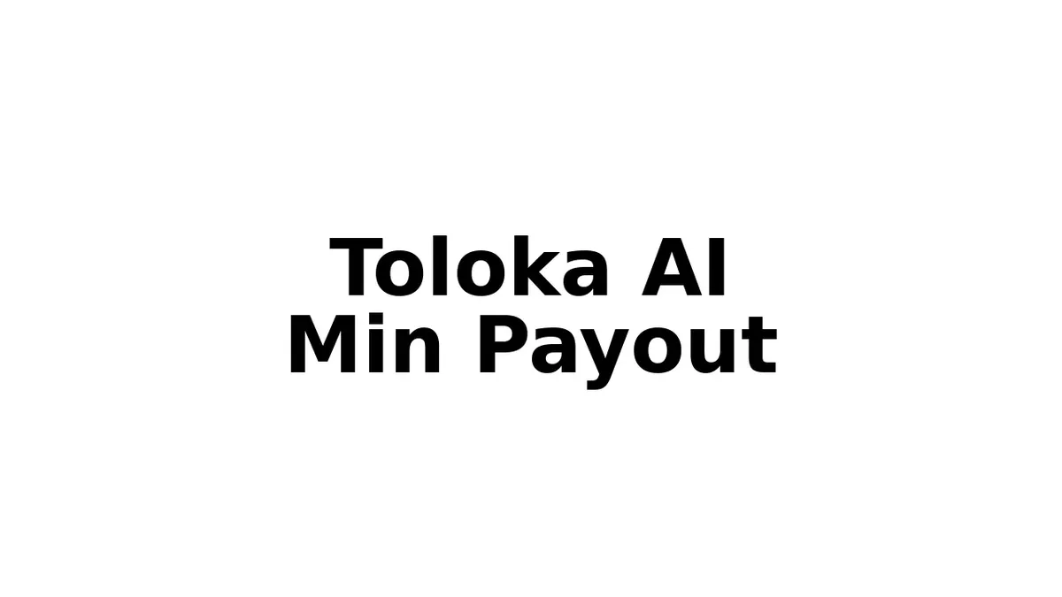 toloka ai minimum payout