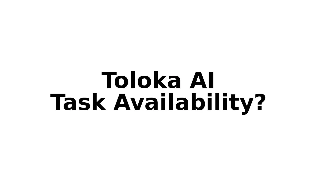 toloka task availability