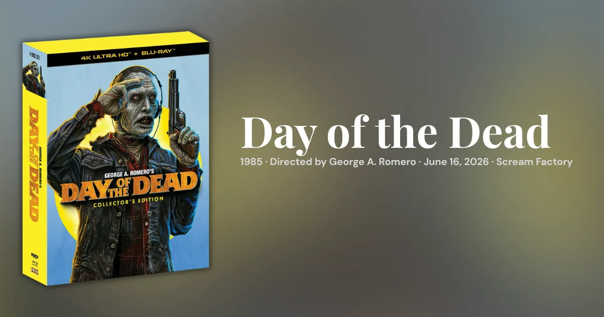 Day of the Dead 4K UHD from Scream Factory