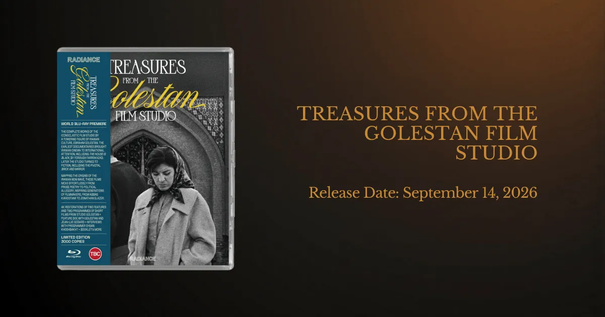 Treasures from the Golestan Film Studio by Radiance Films