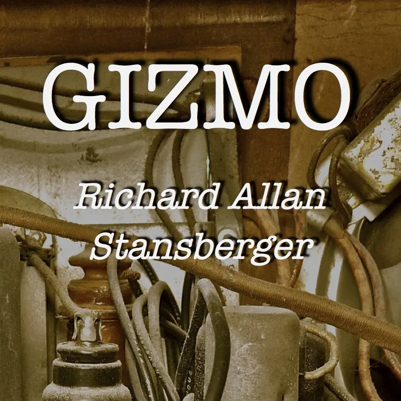 Gizmo by Rick Stansberger