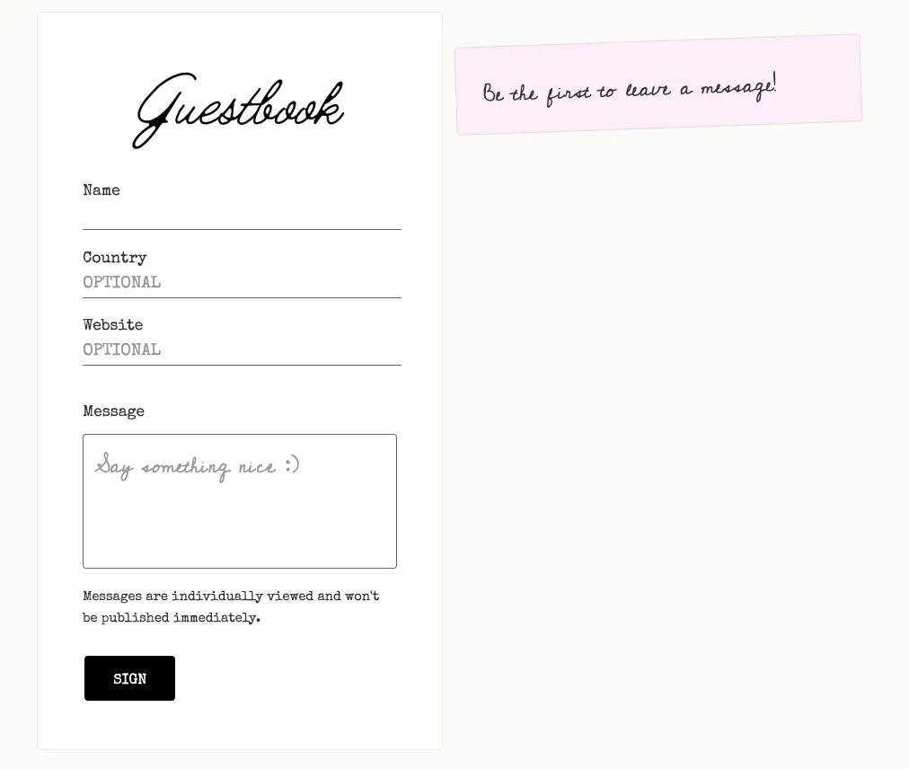 Guestbook form with the title in cursive. On the left is a pink banner that says "Be the first to leave a message!" in cursive.