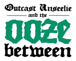 image: Outcast Unseelie and the Ooze Between