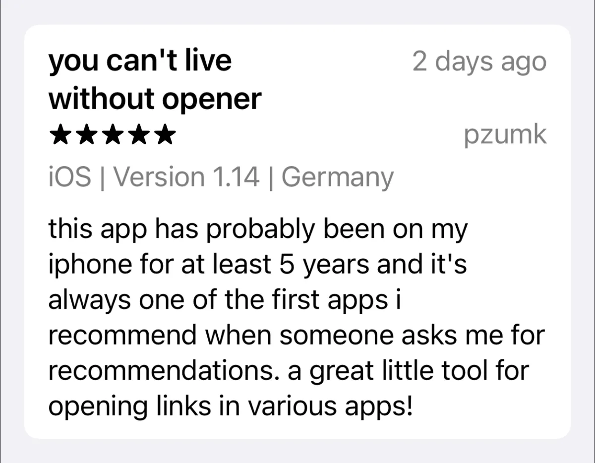 A smartphone screenshot displaying a user review for an app called 'opener.' The review is positive, highlighting the app's long-standing use and its utility in opening links in various applications.