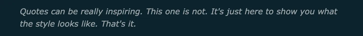 Italic muted blockquote