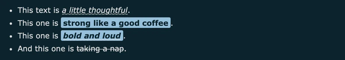 Highlighted background for bold text and wavy underline for italics