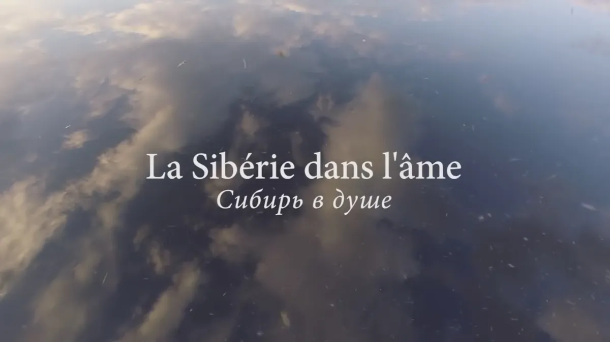 film la Sibérie dans l'âme