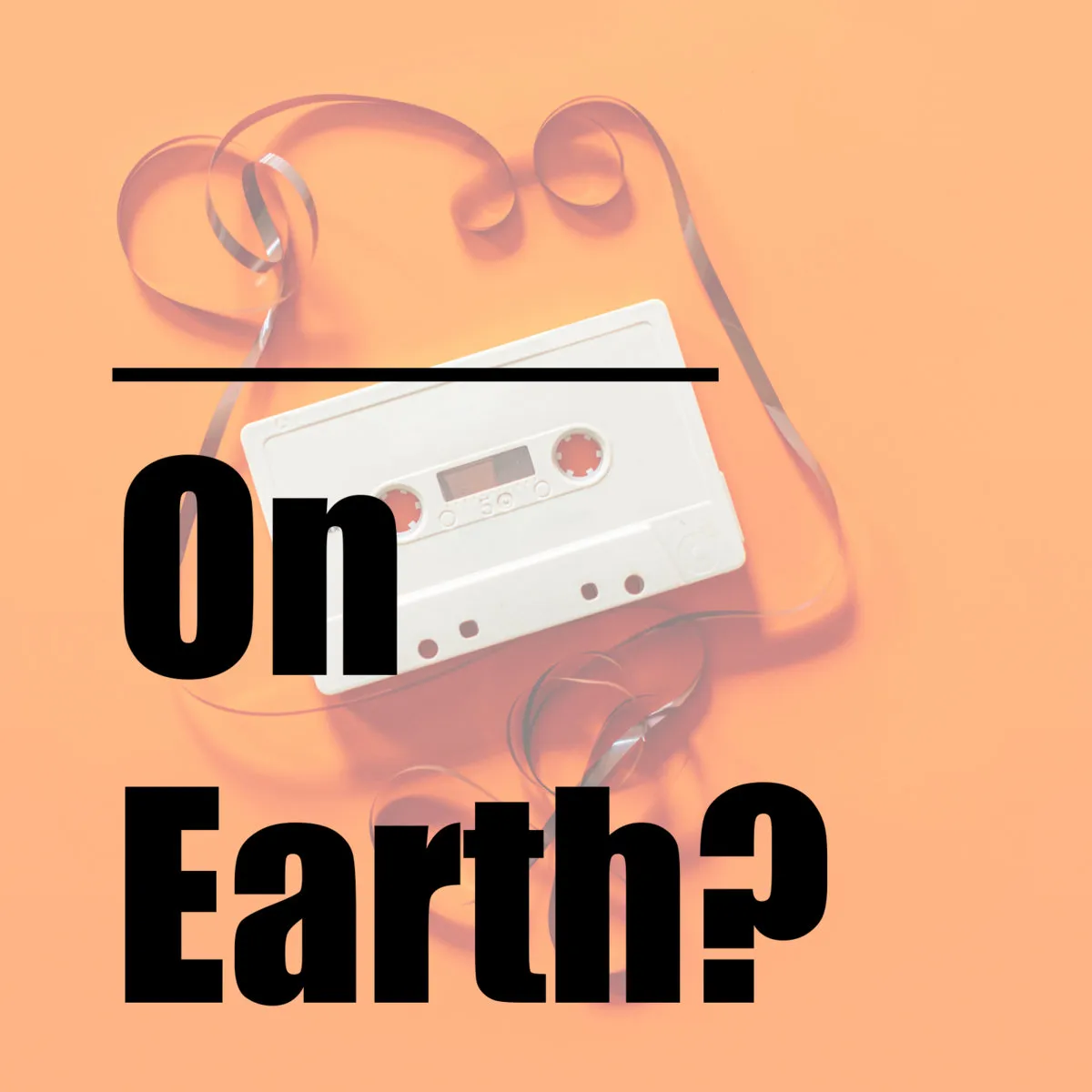 ____ On Earth? album cover
