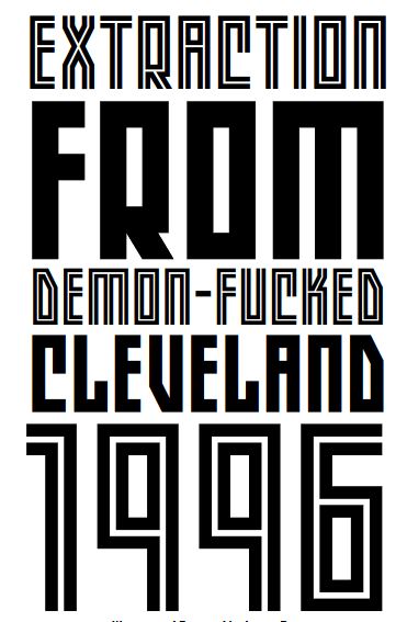 The title text of Extraction from Demon-Fucked Cleveland 1996