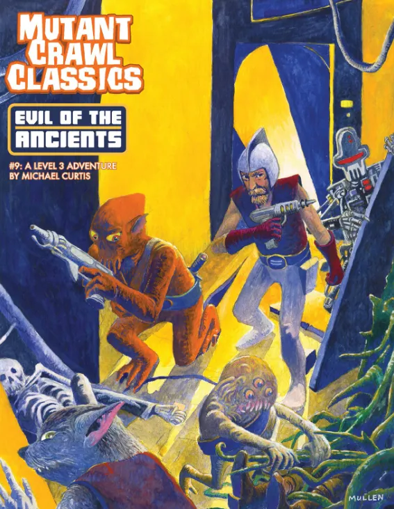 The cover art for Evil of the Ancients, featuring a party of adventurers including a human with a laser pistol, a robot, a rat man, a orange-furred mutant, and a three-eyed mutant exploring a ruin