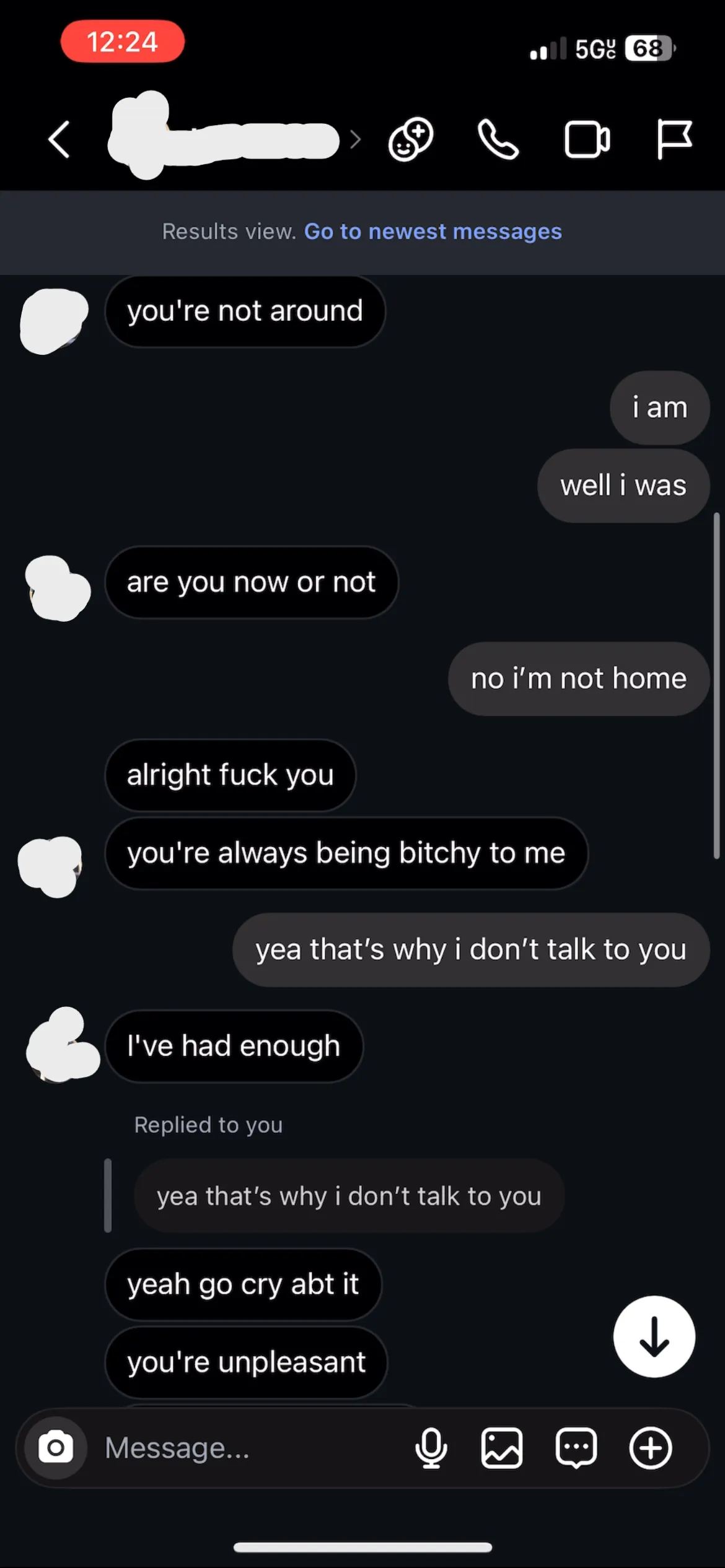 A continuation of the screenshot in image 1. The messages escalate in tension, with one person telling the other 