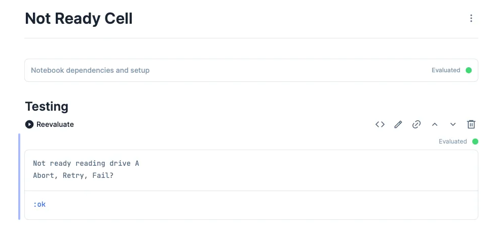Our .Not Ready cell works and prints out the expected output