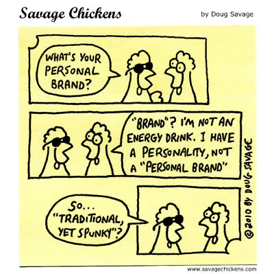 Two chickens discussing personal brand created by Doug Savage of Savage Chickens