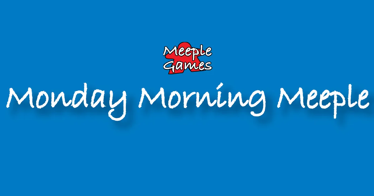 Monday Morning Meeple Banner
