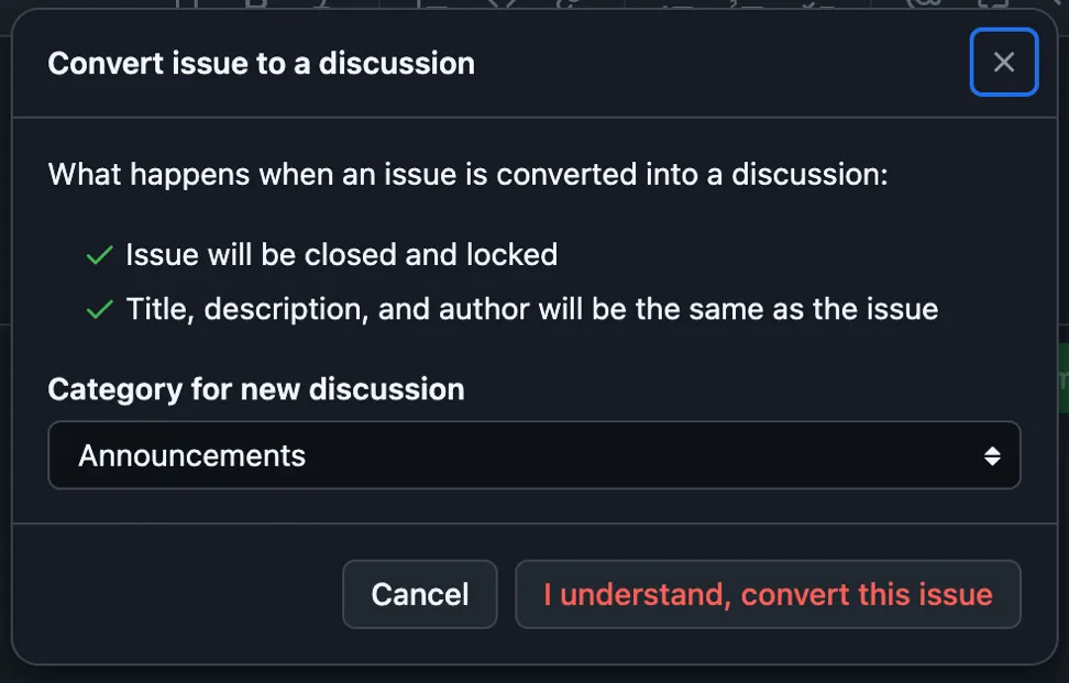 Dialog to convert an issue to a discussion. States that the 'issue will be closed and locked'.