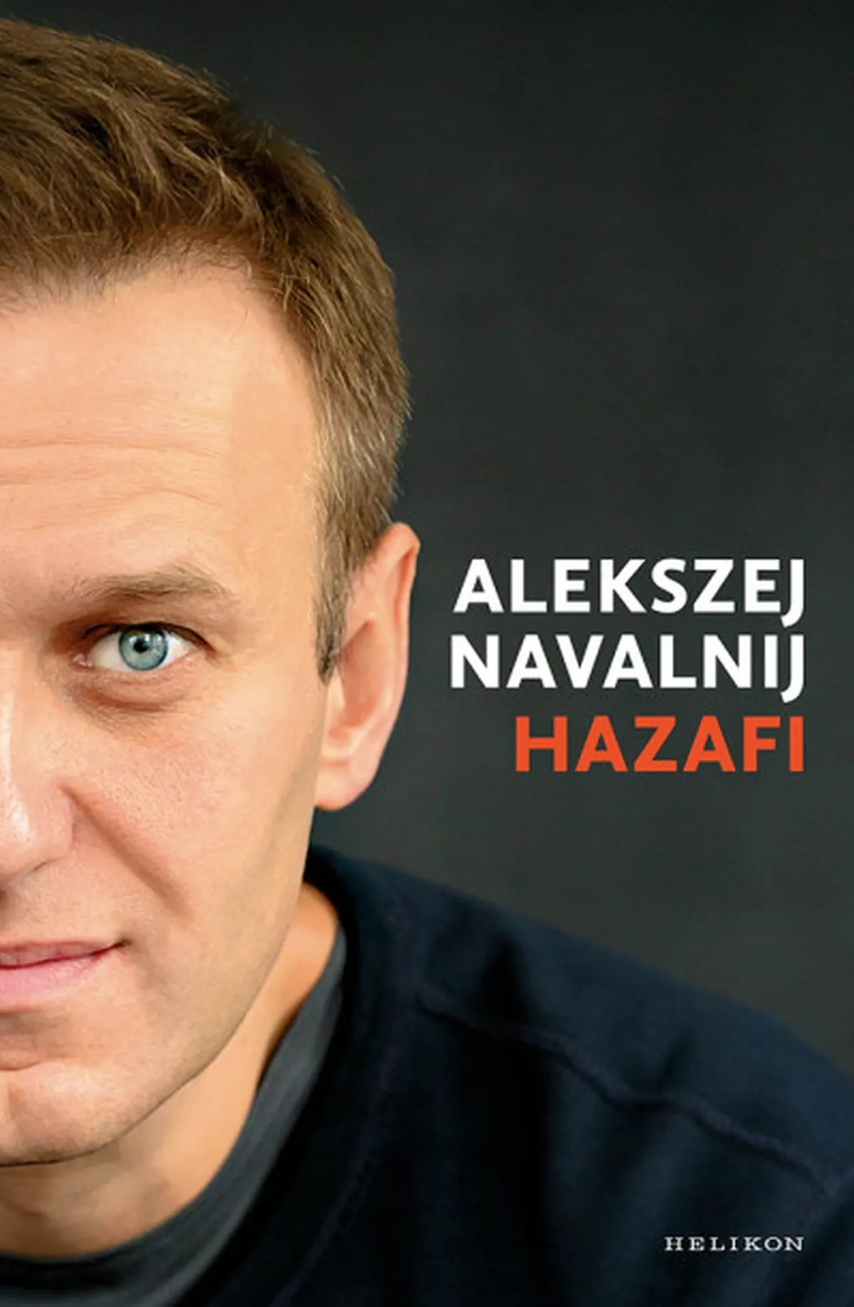 Alekszej Navalnij: Hazafi
